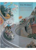 Urs Widmer - Valentin Lustig zarándoklata - Beszámoló egy 33 képen át tett sétáról a festő szerzőhöz intézett leveleivel