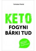 Schobert Norbert - Keto - Fogyni bárki tud