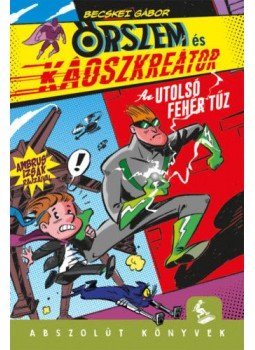 Becskei Gábor - Őrszem és Káoszkreátor - Az utolsó fehér tűz Becskei Gábor - Őrszem és Káoszkreátor - Az utolsó fehér tűz, null 2019 antikvár könyv