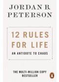 Jordan B. Peterson - 12 Rules for Life