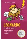 Luca Novelli - Leonardo és a toll, amely megrajzolta a jövőt