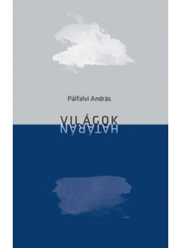 Pálfalvi András - Világok határán Pálfalvi András - Világok határán, null 2019 antikvár könyv