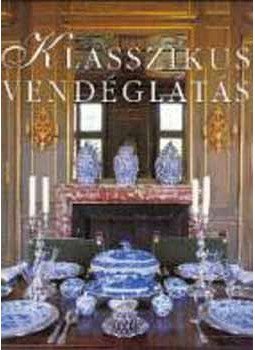 Henrietta Spencer-Churchill - Klasszikus vendéglátás Henrietta Spencer-Churchill - Klasszikus vendéglátás, null 2005 antikvár könyv