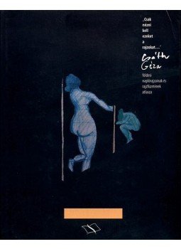 Hózsa Éva; Ninkov K. Olga; Ágoston Pribilla Valéria - Csak nézni kell ezeket a rajzokat - Csáth Géza földesi naplórajzainak és rajzfüzetének atlasza, null 2009 antikvár könyv