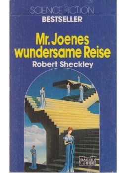 Robert Sheckley - Mr. Joenes wundersame Reise Robert Sheckley - Mr. Joenes wundersame Reise, 0 antikvár könyv