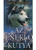 Jack London - Az éneklő kutya