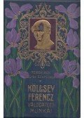 Kölcsey Ferenc - Kölcsey Ferencz válogatott munkái