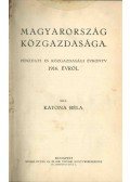Katona Béla - Magyarország közgazdasága 1916