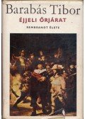 Barabás Tibor - Éjjeli őrjárat