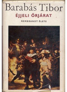Barabás Tibor - Éjjeli őrjárat, Budapest 1970 antikvár könyv