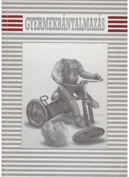 Lakner Zoltán - Gyermekbántalmazás I. Lakner Zoltán - Gyermekbántalmazás I., 1997 antikvár könyv