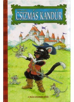 Ivánovicsné Halász Mária - Csizmás Kandúr és más mesék Ivánovicsné Halász Mária - Csizmás Kandúr és más mesék, Kecskemét 0 antikvár könyv