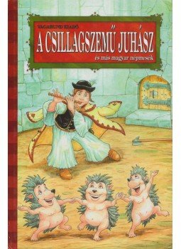 Szöllősi Péter - A csillagszemű juhász Szöllősi Péter - A csillagszemű juhász, 0 antikvár könyv