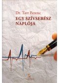Dr. Tarr Ferenc - Egy szívsebész naplója (dedikált)