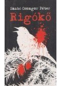 Szabó Csongor Péter - Rigókő