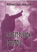Rónaszegi Miklós - Gellért püspök szeretője