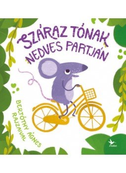  - Száraz tónak nedves partján, null 2019 antikvár könyv