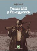 Rejtő Jenő,P. Howard - Texas Bill, a fenegyerek