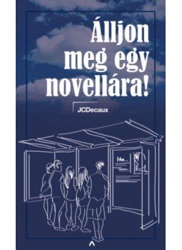 Besze Barbara, Dian Viktória - Álljon meg egy novellára!, Budapest 2019 antikvár könyv