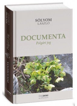 Sólyom László - Documenta 1-3. kötet - I. Polgári jog, II. Alkotmányjog, III. Közélet Sólyom László - Documenta 1-3. kötet - I. Polgári jog, II. Alkotmányjog, III. Közélet, null 2019 antikvár könyv
