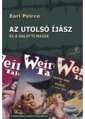 Earl Peirce - Az utolsó íjász - és a halotti maszk