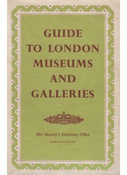  - Guide to London Museums and Galleries, London 1958 antikvár könyv