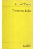 Richard Wagner - Tristan und Isolde