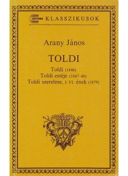 Arany János - Toldi / Toldi estéje / Toldi szerelme, Budapest 1994 antikvár könyv