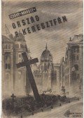 Izsáky Margit - Ország a keresztfán
