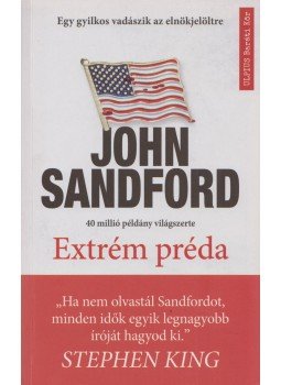 John Sandford - Extrém préda John Sandford - Extrém préda, Budapest 2019 antikvár könyv
