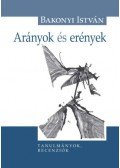Bakonyi István - Arányok és erények - Tanulmányok, recenziók