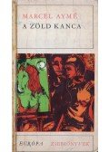 Aymé, Marcel - A zöld kanca (dedikált)