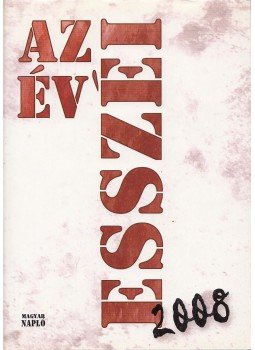 Ekler Andrea, Rosonczy Ildikó - Az év esszéi 2008 Ekler Andrea, Rosonczy Ildikó - Az év esszéi 2008, Budapest 2008 antikvár könyv