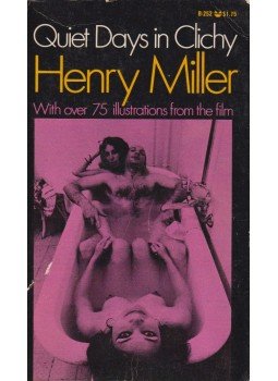 Henry Miller - Quiet Days in Clichy Henry Miller - Quiet Days in Clichy, New York 0 antikvár könyv