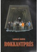 Ladányi András - Rokkantprés