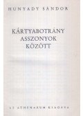 Hunyady Sándor - Kártyabotrány asszonyok között