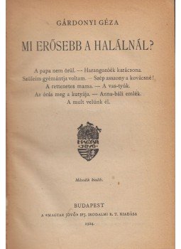 Gárdonyi Géza - Mi erősebb a halálnál?, Budapest 1924 antikvár könyv
