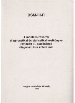 Rihmer Zoltán (szerk.) - DSM-III-R Rihmer Zoltán (szerk.) - DSM-III-R, Budapest 1991 antikvár könyv