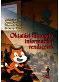 Goldman Júlia; Gutai Árpád; Németh Tamás; Sárkány Rita - Oktatást támogató informatikai rendszerek