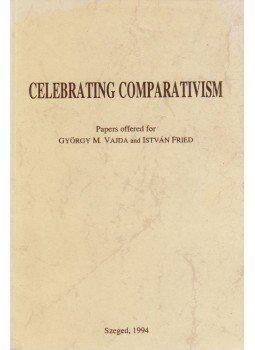 Kürtösi Katalin, Pál József - Celebrating Comparativism Kürtösi Katalin, Pál József - Celebrating Comparativism, Szeged 1994 antikvár könyv