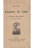 Leconte de Lisle - Oeuvre de Leconte de Lisle - Poemes tragiques