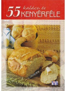 Halmos Mónika - 55 kalács-és kenyérféle Halmos Mónika - 55 kalács-és kenyérféle, 0 antikvár könyv