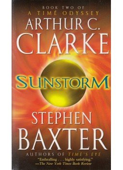 Stephen Baxter, Arhur C. Clarke - Sunstorm Stephen Baxter, Arhur C. Clarke - Sunstorm, New York 2006 antikvár könyv