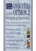 Kürti Gábor - Gyógyítás otthon 2.