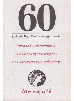 Berkes Tamás (szerk.), Barabás András (szerk.), Horváth Iván (szerk.) - 60 - MM Május 26., Hatvanadik évfolyam Berkes Tamás (szerk.), Barabás András (szerk.), Horváth Iván (szerk.) - 60 - MM Május 26., Hatvanadik évfolyam, 0 antikvár könyv