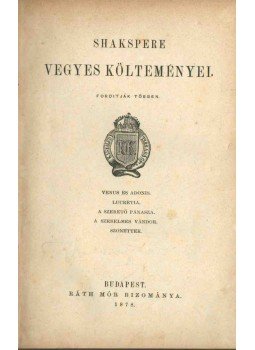 William Shakespeare - Shakspere vegyes költeményei, Budapest 1878 antikvár könyv