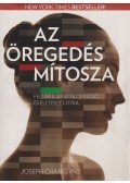 Joseph Chang - Az öregedés mítosza