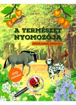 - A természet nyomozója - Városok, parkok, állatkertek - A természet nyomozója - Városok, parkok, állatkertek, null 2019 antikvár könyv