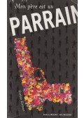 Gordon Korman - Mon pere est un parrain