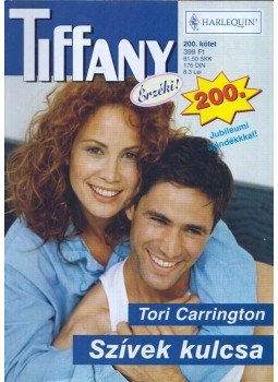 Tori Carrington - Tiffany 200. kötet Tori Carrington - Tiffany 200. kötet, Budapest 2006 antikvár könyv